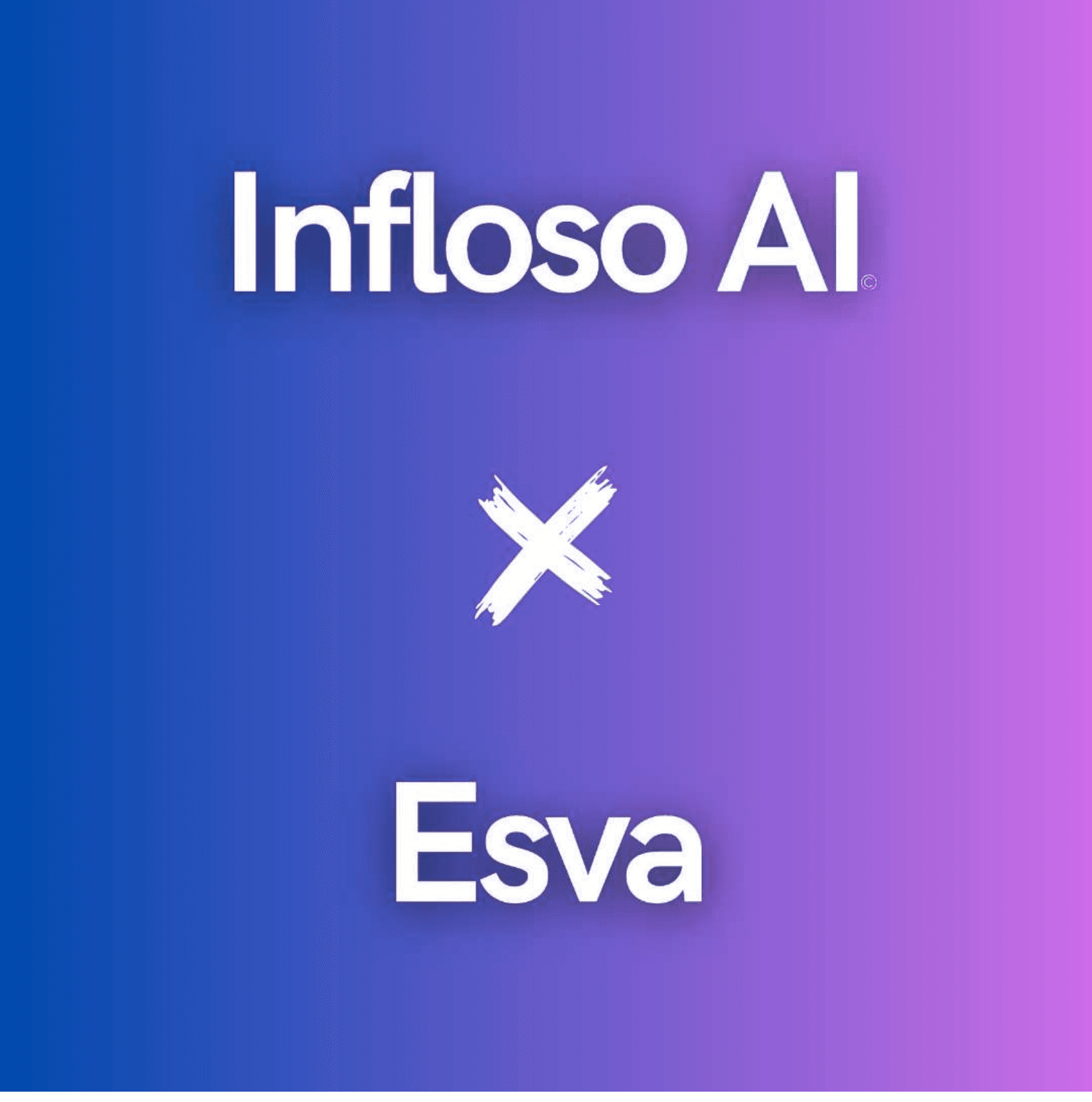 Esva X Infloso AI