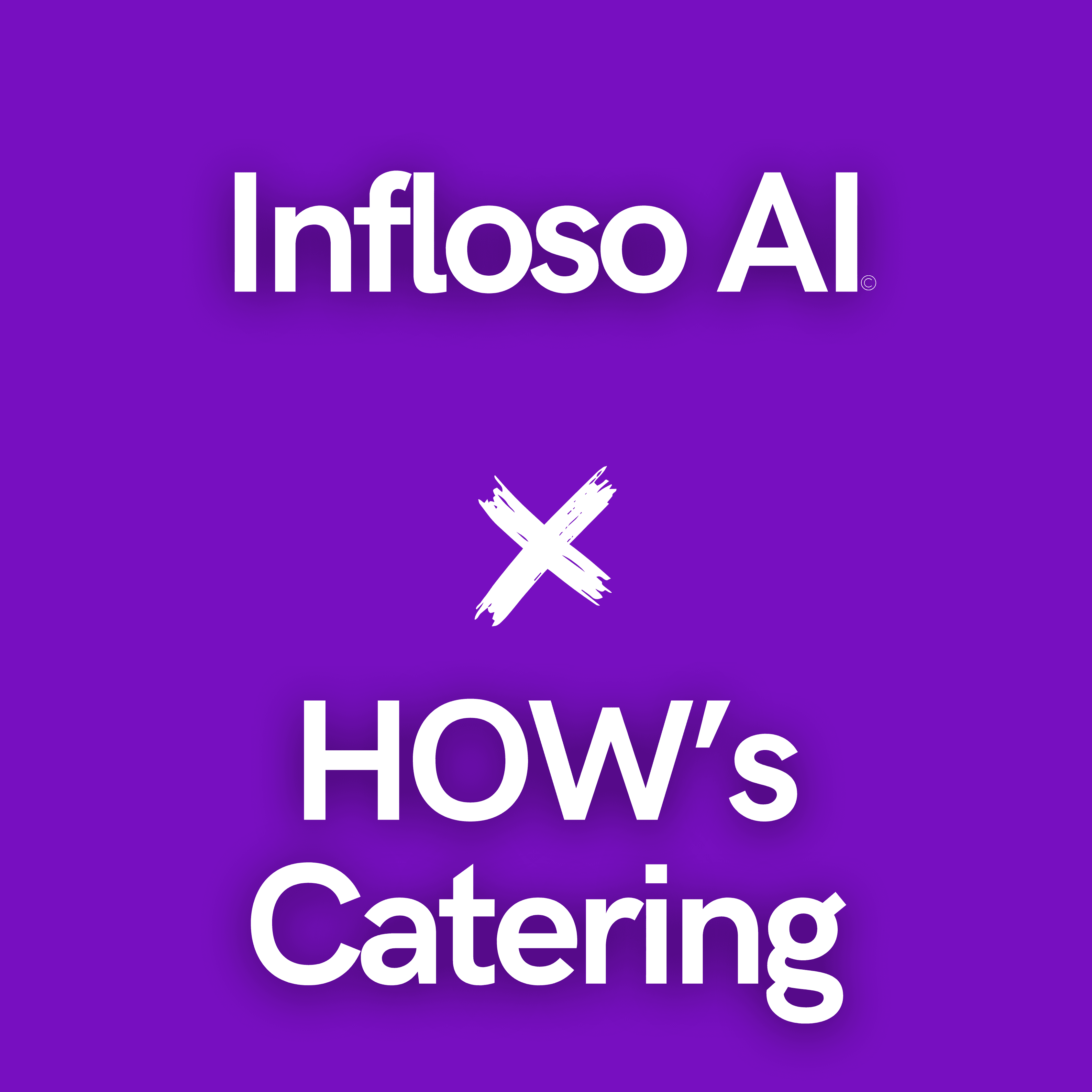 How’s Catering X Infloso AI