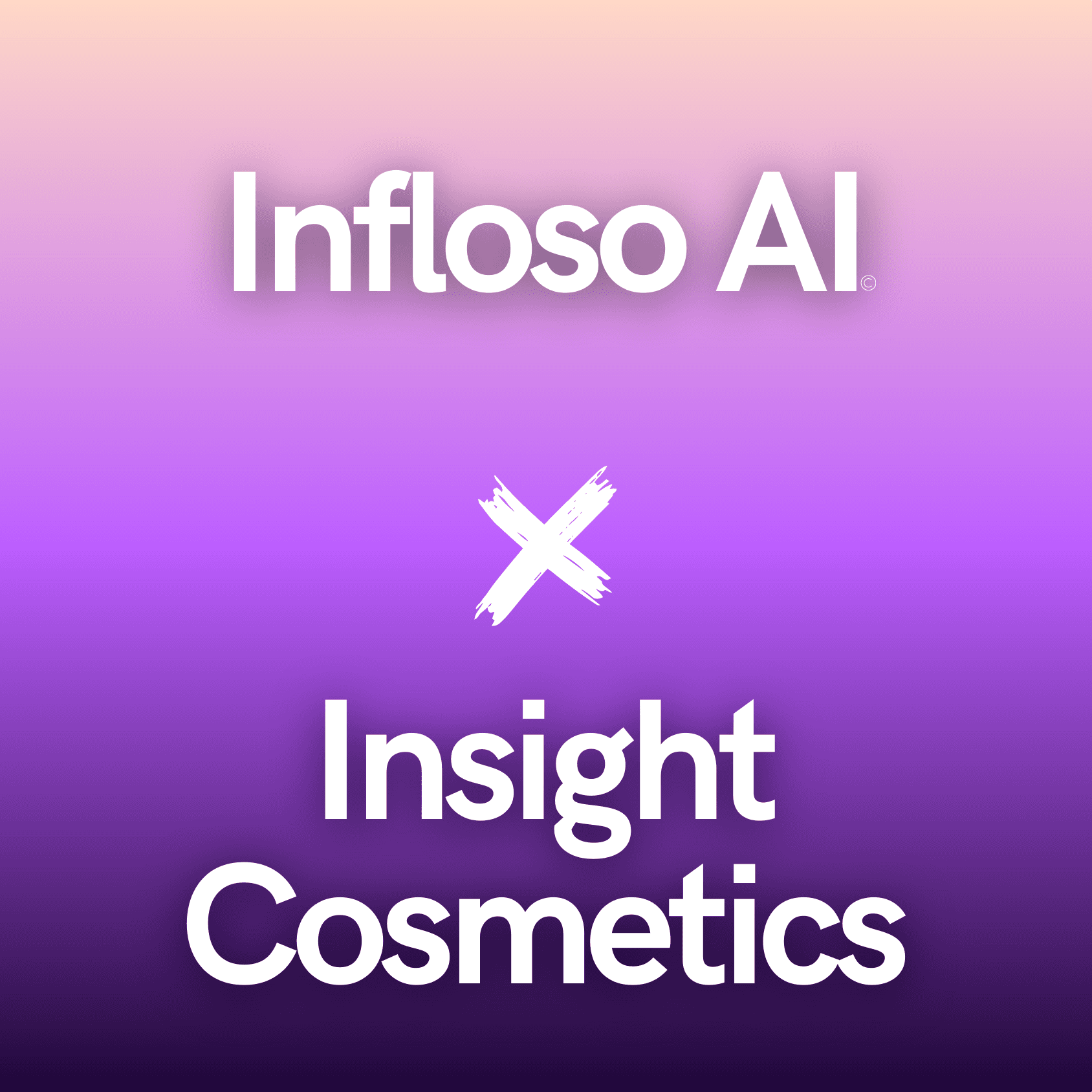 Insight Cosmetics X Infloso AI