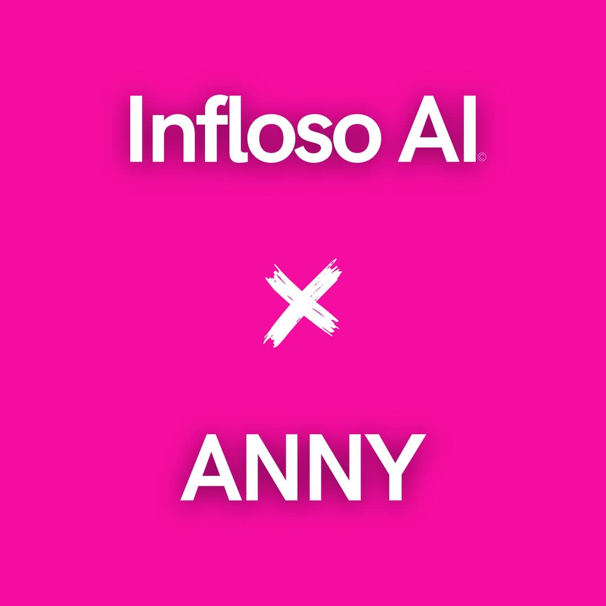 ANNY X Infloso AI