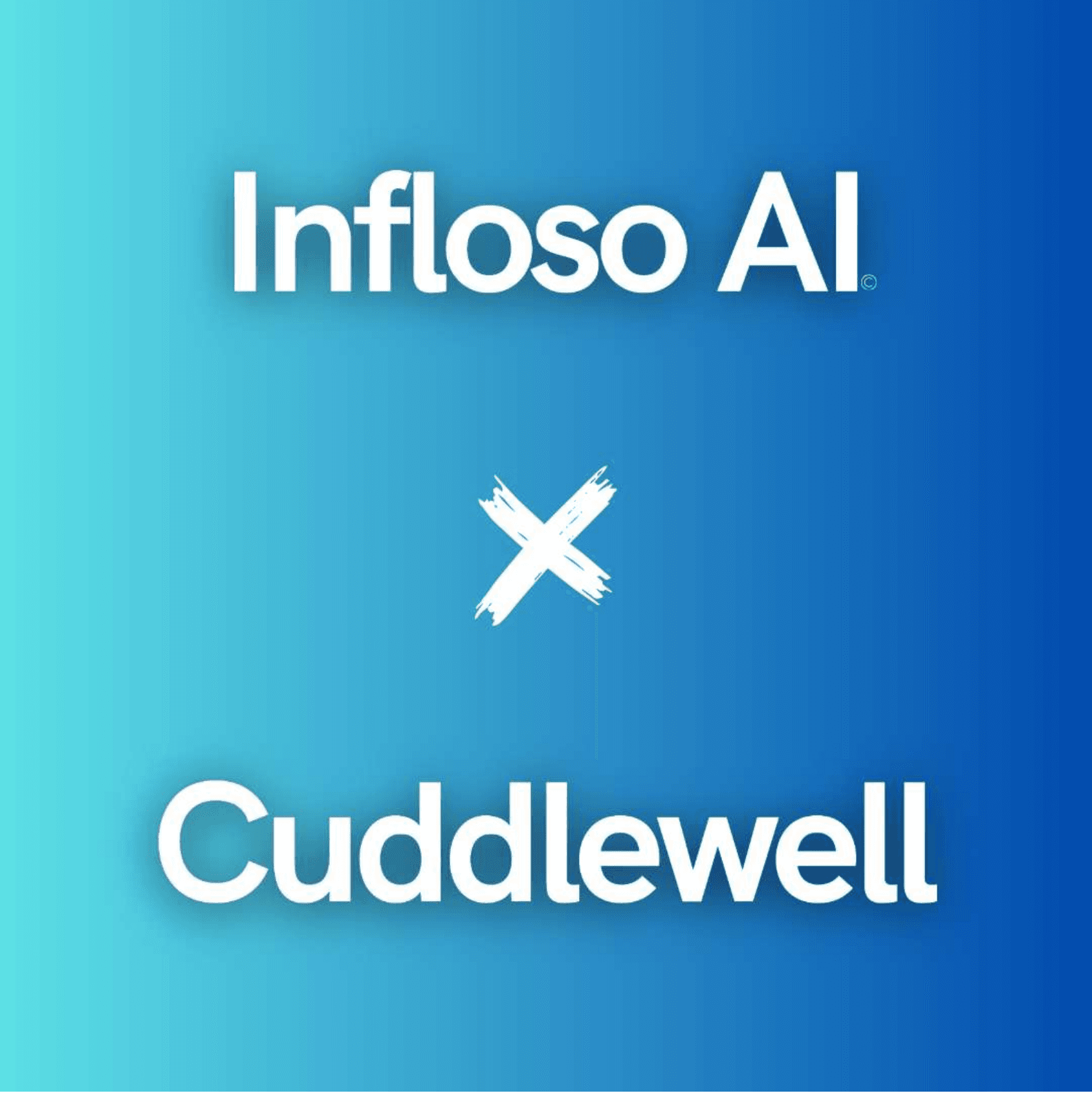 Cuddlewell X Infloso AI