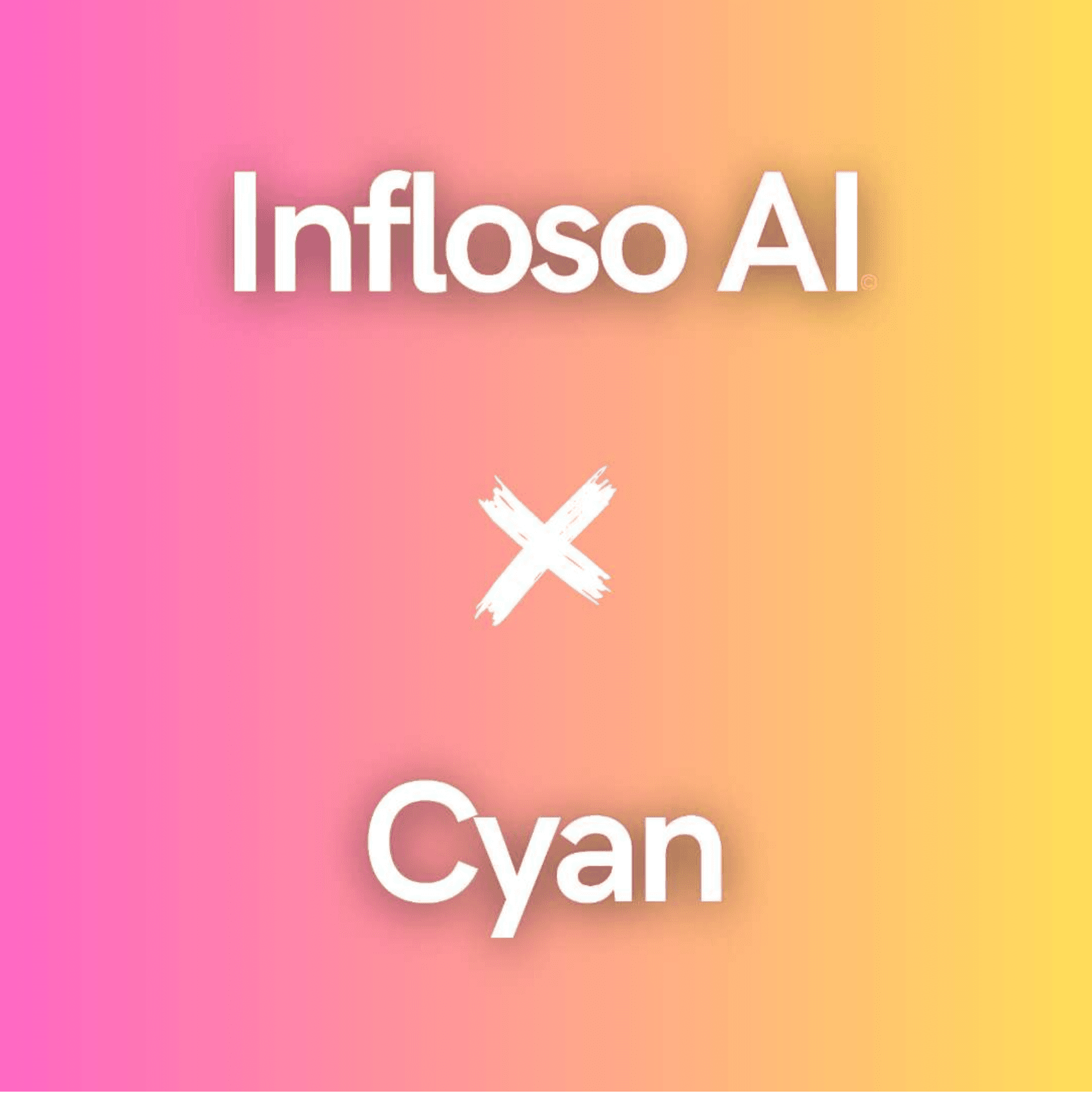 Cyan India X Infloso AI