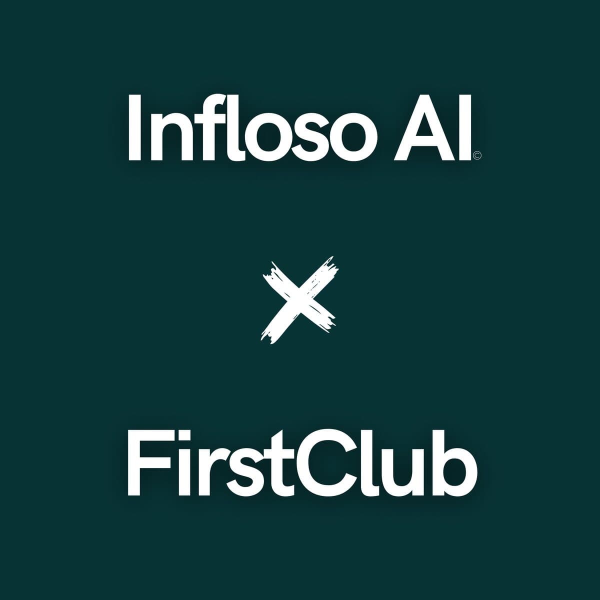 FirstClub X Infloso AI