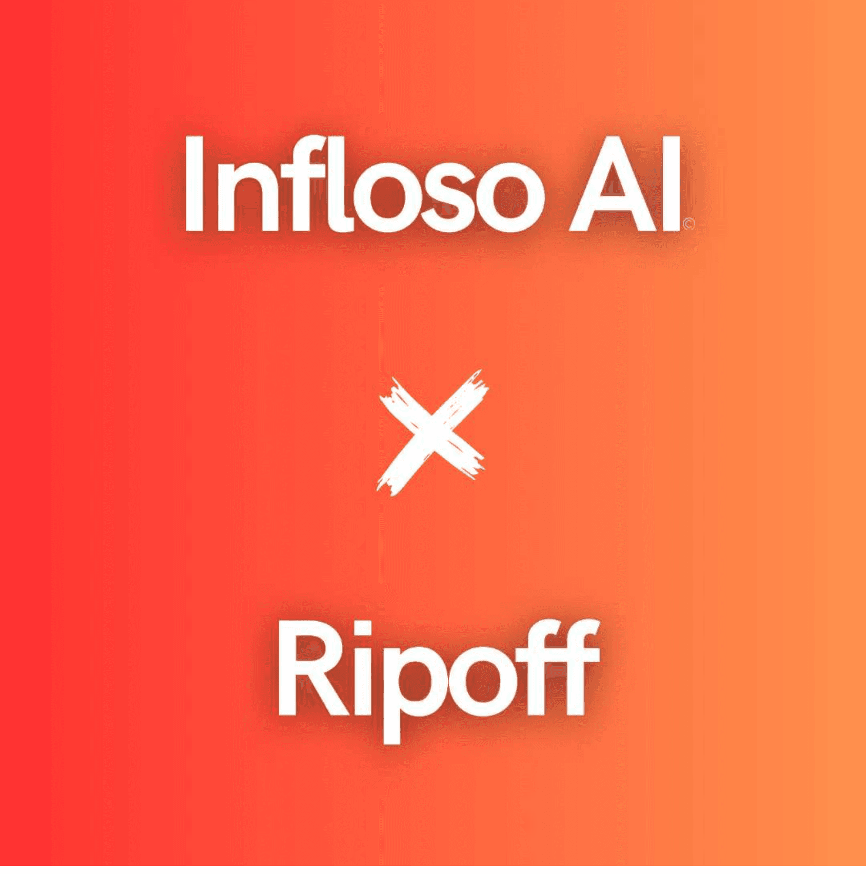 RIPOFF X Infloso AI
