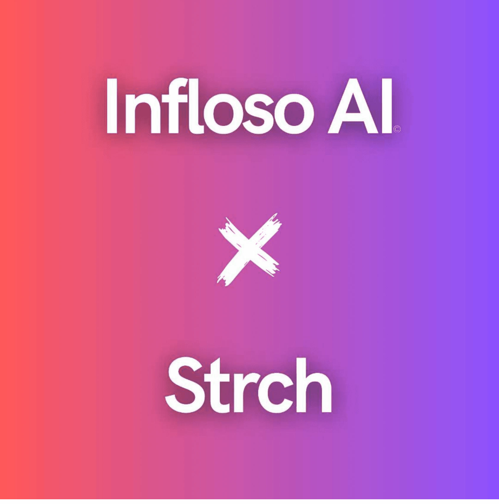 STRCH X Infloso AI